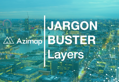 Jargon Buster Layers